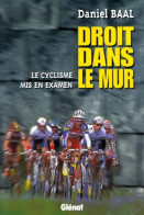 Droit Dans Le Mur (1999) De Daniel Baal - Deportes