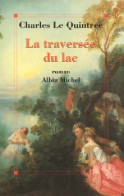 La Traversée Du Lac (1995) De Charles Le Quintrec - Autres & Non Classés