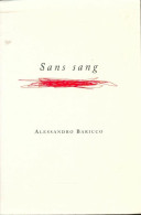 Sans Sang (2003) De Françoise Brun Baricco - Andere & Zonder Classificatie