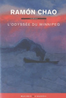 L'odyssée Du Winnipeg (2010) De Ramon Chao - Andere & Zonder Classificatie