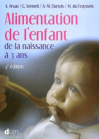 Alimentation De L'enfant De La Naissance à 3 Ans (2003) De Guy Vermeil - Gastronomie