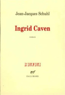 Ingrid Caven (2000) De Jean-Jacques Schuhl - Otros & Sin Clasificación