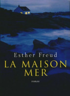 La Maison Mer (2006) De Esther Freud - Andere & Zonder Classificatie