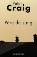 Père De Sang (2009) De Peter Craig - Sonstige & Ohne Zuordnung