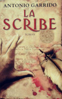 La Scribe (2010) De Antonio Garrido - Históricos