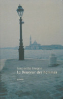 La Douceur Des Hommes (2005) De Simonetta Greggio - Andere & Zonder Classificatie