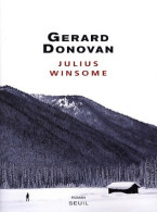 Julius Winsome (2009) De Gérard Donovan - Andere & Zonder Classificatie