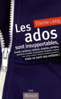 Les Ados Sont Insuportables (2009) De Etienne Liebig - Gezondheid