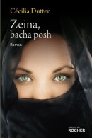 Zeina Bacha Posh (2015) De Cécilia Dutter - Andere & Zonder Classificatie