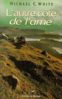 De L'autre Côté De L'âme (2001) De Mickael C. White - Altri & Non Classificati