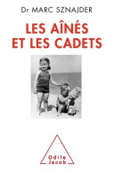 Les Aînés Et Les Cadets (2011) De Marc Sznajder - Psychology/Philosophy