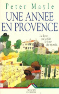 Une Année En Provence (1995) De Peter Mayle - Other & Unclassified