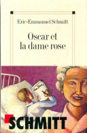 Oscar Et La Dame Rose (2002) De Eric-Emmanuel Schmitt - Sonstige & Ohne Zuordnung