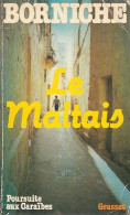 Le Maltais (1981) De Roger Borniche - Other & Unclassified
