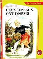 Deux Oiseaux Ont Disparu (1960) De Jean Ollivier - Andere & Zonder Classificatie