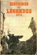 Histoires Et Légendes De La Bretagne Mystérieuse (1977) De Georges Kogan - Esoterismo