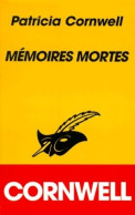 Mémoires Mortes (1997) De Patricia Daniels Cornwell - Sonstige & Ohne Zuordnung