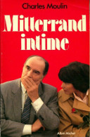 Mitterrand Intime (1982) De Charles Moulin - Politik