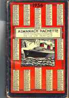 ALMANACH HACHETTE 1936 - BEL ETAT - PETITE ENCYCLOPEDIE POPULAIRE DE LA VIE PRATIQUE - Enciclopedias