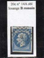 Paris - N° 14A Obl Losange B Romain - 1853-1860 Napoleon III