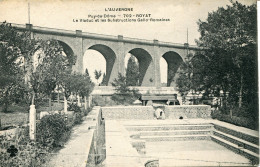 CPA -  ROYAT - LE VIADUC  ET LES SUBSTRUCTIONS GALLO-ROMAINES - Royat