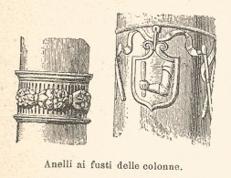 Anelli Ai Fusti Delle Colonne - Xilografia D'epoca - 1924 Old Engraving - Estampes & Gravures