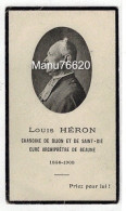 IMAGE RELIGIEUSE - CANIVET : Post Mortem Louis Héron , Chanoine De Dijon , Saint Die Et Beaune - Côte DOr .. - Religion & Esotérisme