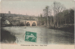 Châteauponsac -Vieux Pont  - (G.2564) - Chateauponsac