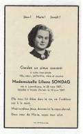 IMAGE RELIGIEUSE - CANIVET : Post Mortem Liliane Sondag Née Luxembourg Et Décès Varese Italie En 1947 . - Religione & Esoterismo