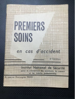 Guide Premiers Soins En Cas D'accidents Au Travail Année 1954 3eme Edition - Santé