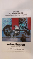 Affiche Roland HUGON Galerie Gye Jacquot - Afiches