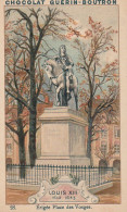 TE 6- " STATUES DE PARIS " - LOUIS XIII - CARTE PUBLICITAIRE CHOCOLAT GUERIN BOUTRON - Guérin-Boutron