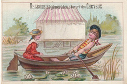 TE 7- CARTE PUBLICITAIRE MELROSE REGENERATEUR DES CHEVEUX - ILLUSTRATION PROMENADE EN BARQUE - Sonstige & Ohne Zuordnung