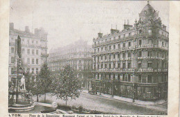 TE 22-(69) LYON - PLACE DE LA REPUBLIQUE - MONUMENT CARNOT ET LE SIEGE SOCIAL DE LA MUTUELLE DE FRANCE ET DES  COLONIES - Lyon 2