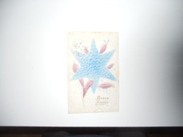 BONNE ANNEE CARTE ANCIENNE EN COULEUR   ETOILE BLEU FLEURS GAUFRE /BE - New Year