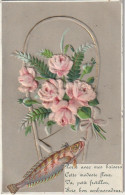 UR 17- " PORTE AVEC MES BAISERS .. PETIT FRETILLON ..." - CARTE FANTAISE GAUFREE AVEC ROSES ET POISSON - 1 De April (pescado De Abril)