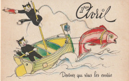 UR 17- " DEVINEZ QUI .. "- 1er AVRIL - COUPLE DE CHATS DANS BARQUE TRACTE PAR UN  POISSON - PAILLETTES -  ILLUSTRATEUR - 1er Avril - Poisson D'avril