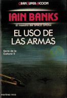 El Uso De Las Armas - Iain Banks - Letteratura