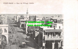 R551421 Port Said. Rue Du Village Arabe - Welt