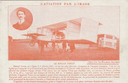 VE 23- LE BIPLAN VOISIN  - L' AVIATION PAR L' IMAGE - CARTE PUBLICITAIRE ELIXIR DE VIRGINIE NYRDAHL , CIGARETTES LEROY - Andere & Zonder Classificatie