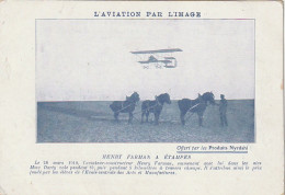 VE 23- HENRY FARMAN A ETAMPES  (1910) AVEC Mme DARTY - L' AVIATION PAR L' IMAGE - PUB ELIXIR DE VIRGINIE NYRDAHL - Other & Unclassified