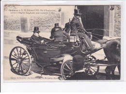 BIARRITZ: Edouard VII Roi D'angleterre Arrive à L'église Anglicane Pour Entendre L'office - Très Bon état - Biarritz