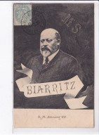 BIARRITZ: Edouard VII, Roi D'angleterre, Photo Montage - Très Bon état - Biarritz