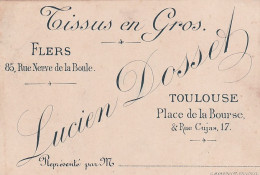 UR Nw43- LUCIEN DOSSET , TISSUS EN GROS  , FLERS (61) ET TOULOUSE (31) - CARTE DE VISITE - Visiting Cards