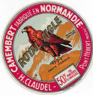 ETIQUETTE  DE  FROMAGE NEUVE    CAMEMBERT ROYAL AIGLE CLAUDEL PONT HEBERT MANCHE - Käse