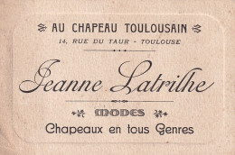 UR Nw43-(31) AU CHAPEAU TOULOUSAIN , RUE DU TAUR , TOULOUSE  - CARTE DE VISITE JEANNE LATRILHE - Cartes De Visite