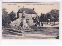 YSSANDON: Le Monument Aux Morts Et La Croix De La Borde - Très Bon état - Altri & Non Classificati