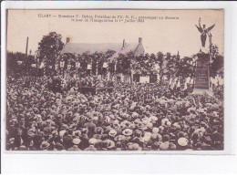 CLARY: Monsieur T. Debut Président De L'U.N.C. Prononçant Un Discours - Très Bon état - Other & Unclassified