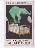 PUBLICITE: Rien Ne Lui Résiste!! Sauf Le Lit Normal, Au Lit D'or, éléphant Vert Sur Lit - état - Advertising