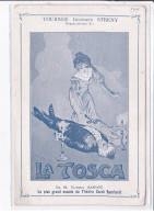 PUBLICITE: La Tosca, Tournée Georges Streny, Homme Allongé Et Femme Avec Crucifix - Très Bon état - Advertising